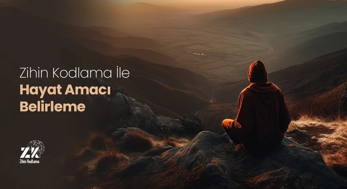 Hayatta Ne Yapacağımı Bilmiyorum: Zihin Kodlama İle Hayat Amacı Belirleme